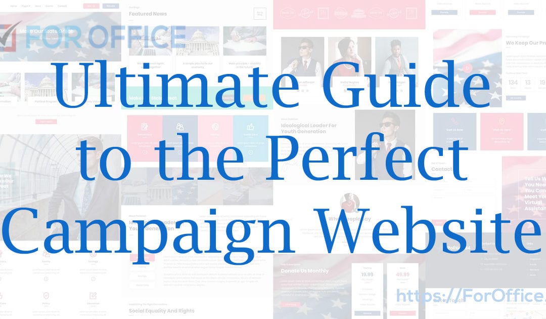 The Ultimate Guide to Creating the Perfect Campaign Website